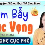 Cạm Bẫy Dục Vọng Truyện Đêm Khuya Đặc Sắc