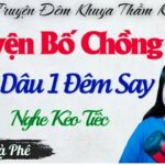 Chuyện Bố Chồng Nàng Dâu Một Đêm Say - Đọc Truyện Thầm Kín Đêm Khuya