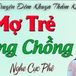 Chuyện Chị Chủ Lò Gạch Thiếu Thốn - Truyện Thầm Kín Đêm Khuya