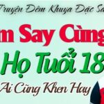 Đêm Say Cùng Chị Họ Tuổi 18 Đọc Truyện Thầm Kín Đêm Khuya